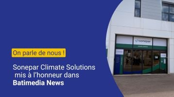 On parle de nous : Sonepar Climate Solutions dans Batimedia News