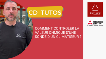 CD TUTO : Comment contrôler la valeur ohmique d'une sonde d'un climatiseur ?