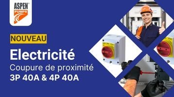 Nouveauté Aspen : Les coupures de proximité 40A disponibles en stock !