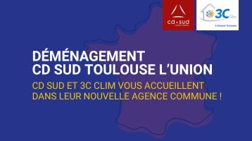 Déménagement de l'agence CD SUD Toulouse L'Union !