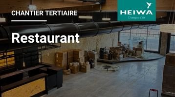 Chantier tertiaire à Saint-Nicolas-de-Port : le Big Duct de 30 kW au service d’un restaurant